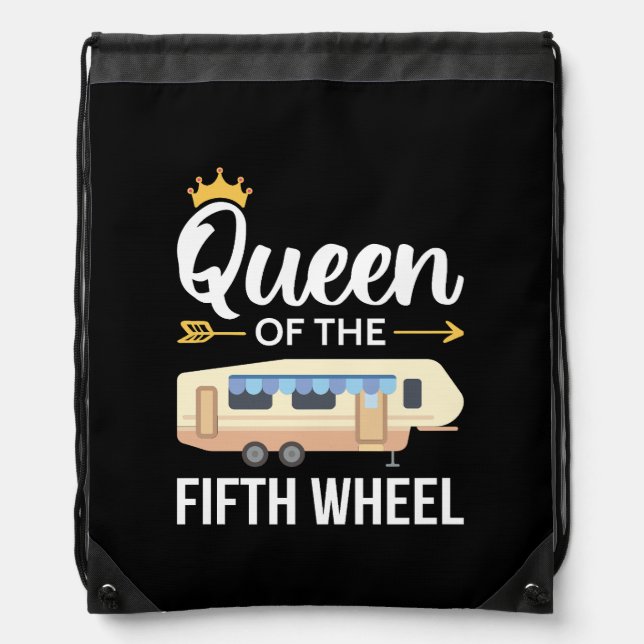 Queen Of The Fifth Wheel I Drawstring Bag (Front)