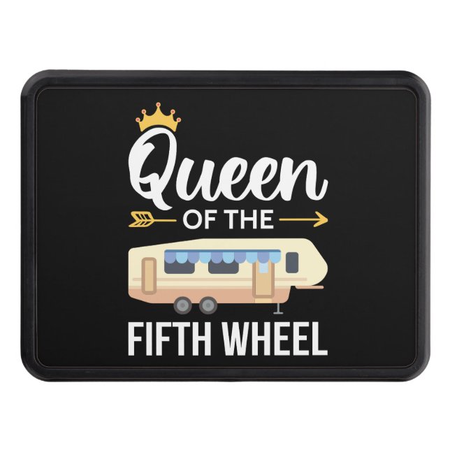 Queen Of The Fifth Wheel I Hitch Cover (Front)