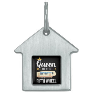 Queen Of The Fifth Wheel I Pet ID Tag
