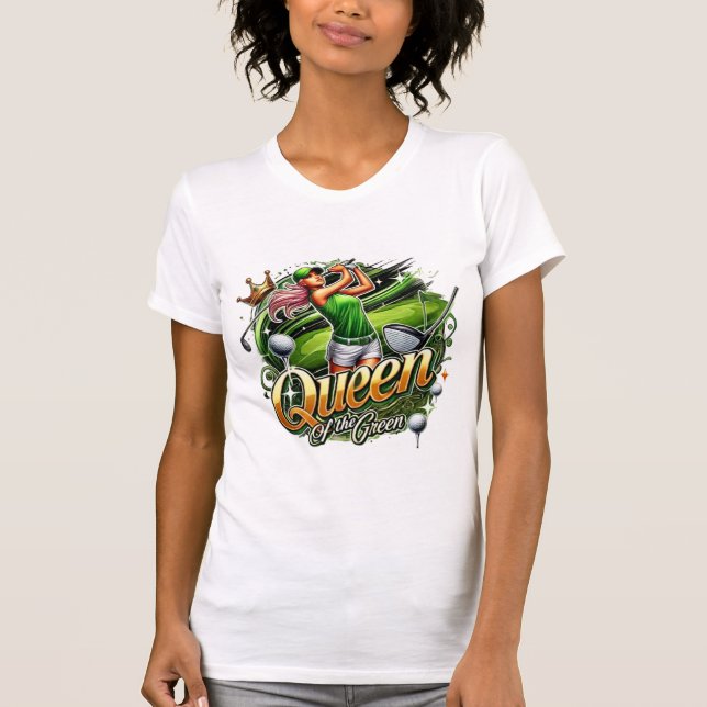 Queen of the Green – Female Golf Design T-Shirt (Front)