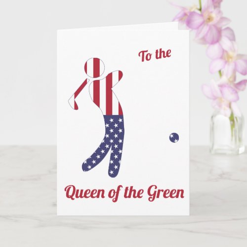 Queen of the Green _ US Flag Golf _ Mothers Day Card