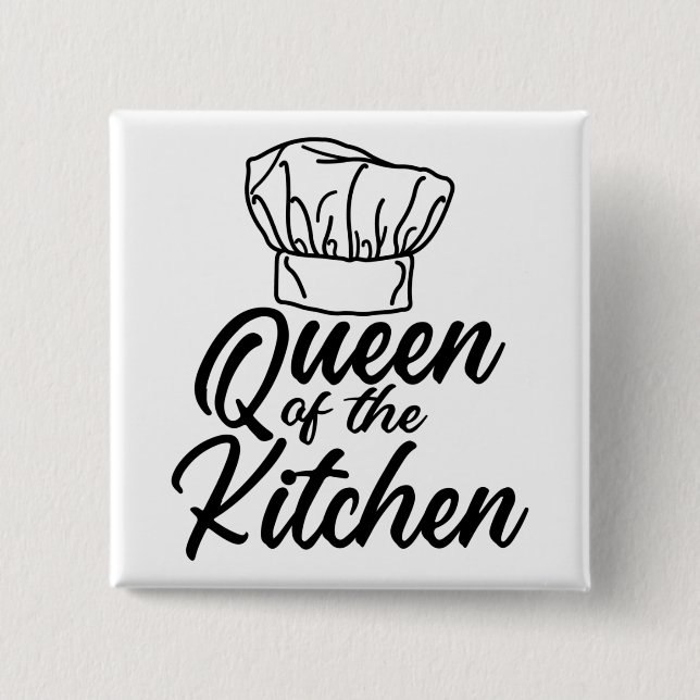 Queen Of The Kitchen Cooking Lover Funny Chef Button (Front)