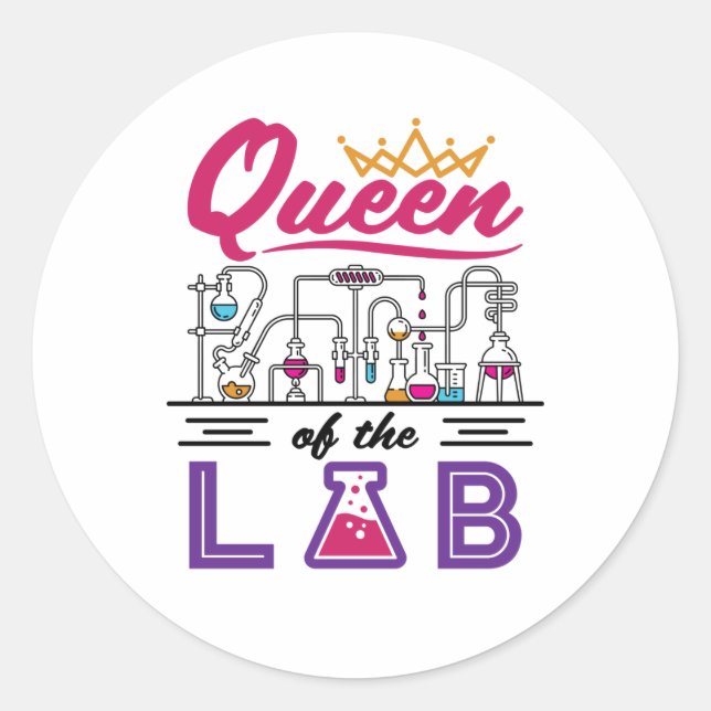 Queen of the Lab Laboratory Technician Scientist Classic Round Sticker (Front)