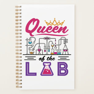 Queen of the Lab Laboratory Technician Scientist Planner