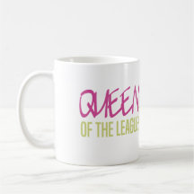 Queen of the League