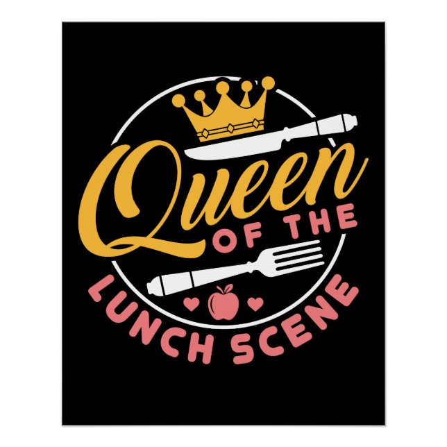 Queen of the Lunch Scene Cute Lunch Lady Poster (Front)