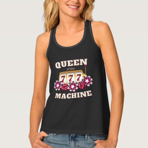 Queen of the Machine Casino  Tank Top