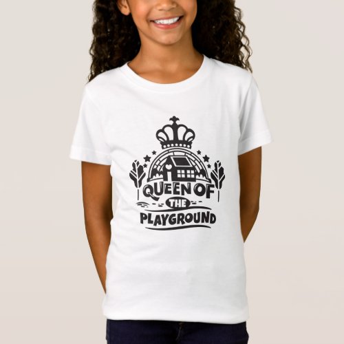 Queen Of The Playground Cute Children Quote T_Shirt