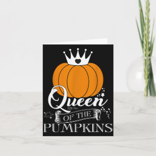 Queen Of The Pumpkins Halloween Card