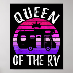 Queen Of The Rv Camping Camper Vacation Road Trip Poster