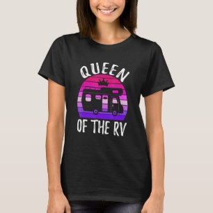 Queen Of The Rv Camping Camper Vacation Road Trip T-Shirt