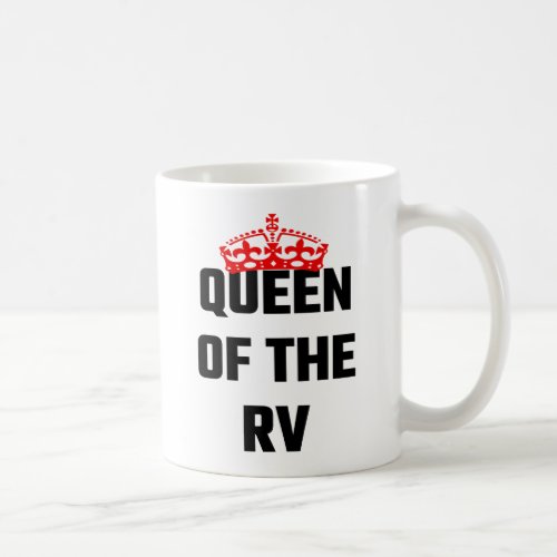 Queen Of The RV Coffee Mug