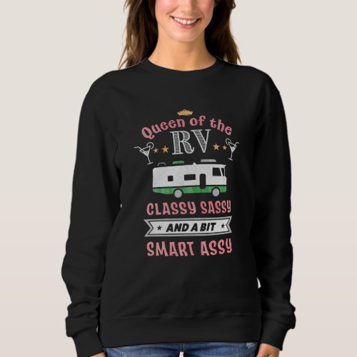 Queen of the RV _ Funny Gift for Women Camper Wife Sweatshirt