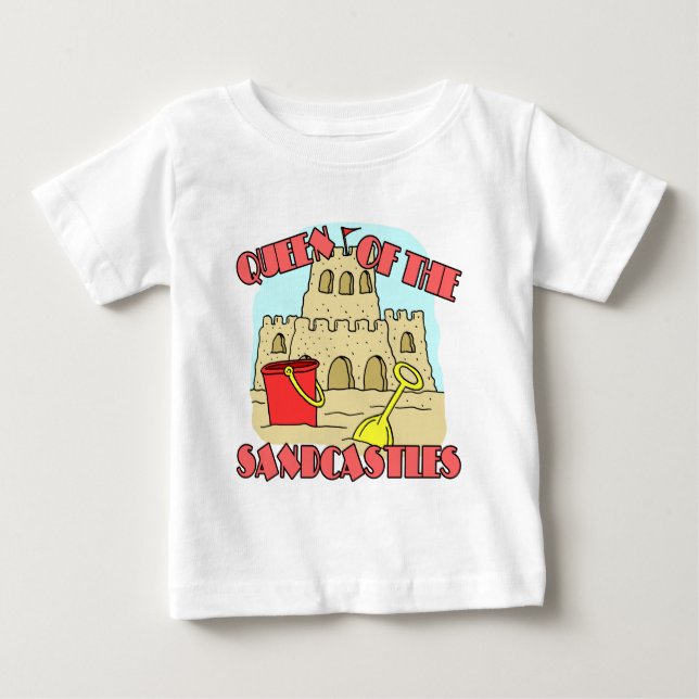 Queen Of The Sandcastles Baby T-Shirt (Front)