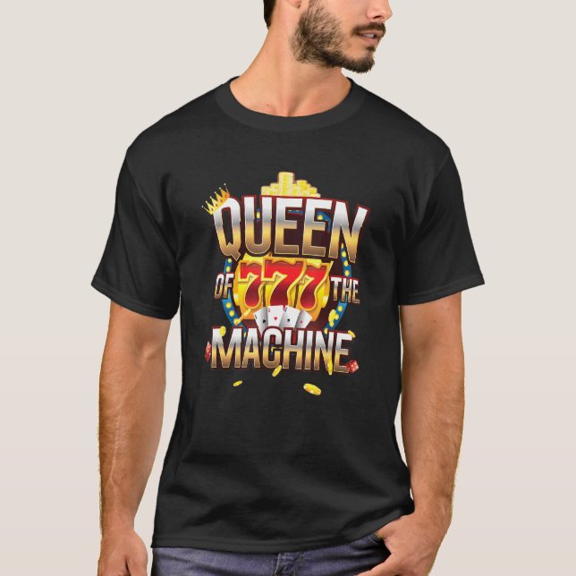 Queen Of The Sloth Machine Gambling Casino Gambler T-Shirt (Front)