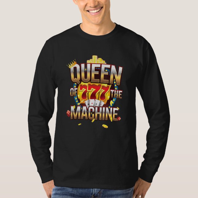 Queen Of The Sloth Machine Gambling Casino Gambler T-Shirt (Front)
