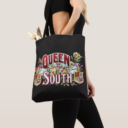 Queen of the South Tote Bag