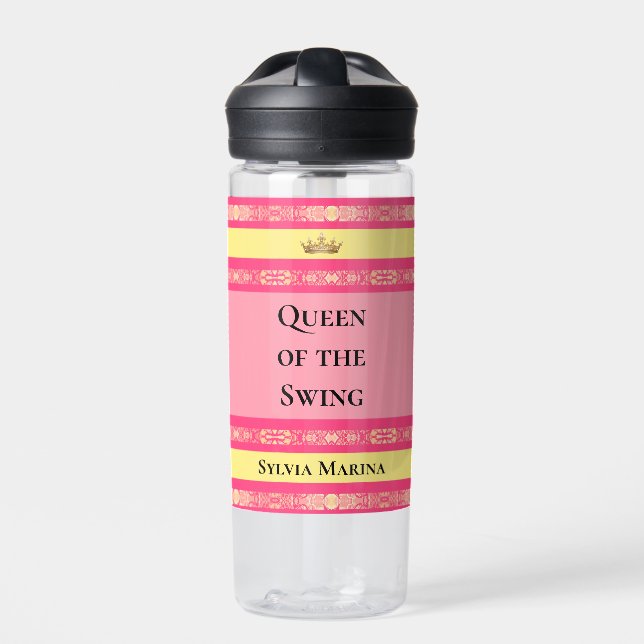 Queen of the Swing Pink  Water Bottle (Front)