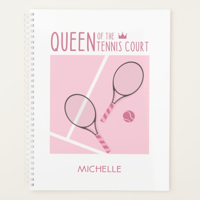 Queen Of The Tennis Court Pink Girly Personalized Planner (Front)