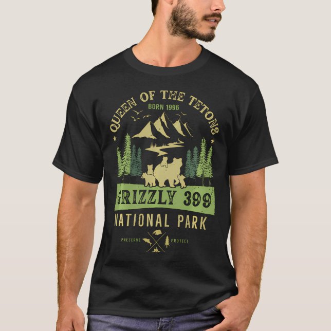 Queen Of The Tetons Grizzly 399 National Park Pres T-Shirt (Front)