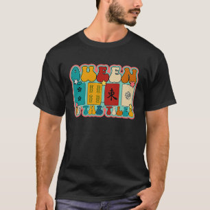 Queen Of The Tiles Mahjong Mahjong Player Chinese T-Shirt