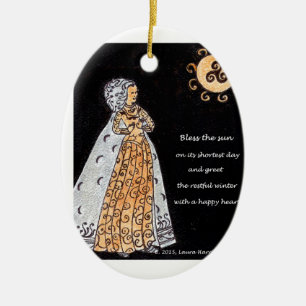 Queen of the Winter Solstice Ceramic Ornament