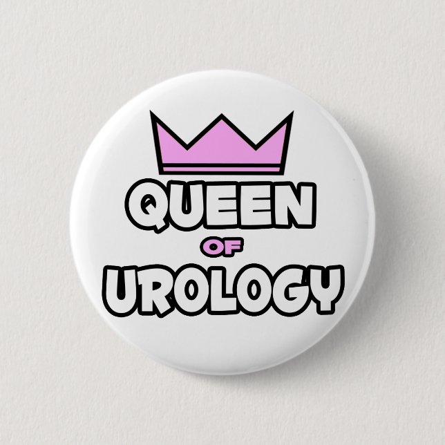 Queen of Urology Pinback Button (Front)