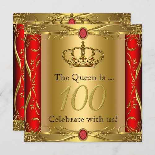 Queen or King Regal Red Gold 100th Birthday Party Invitation