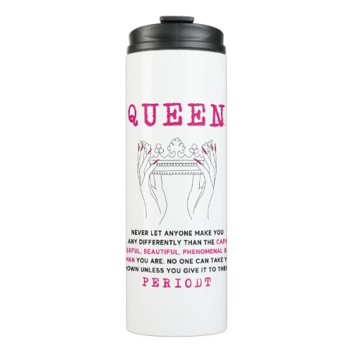 Queen _ Phenomenal Black Woman You Are Self Love Thermal Tumbler