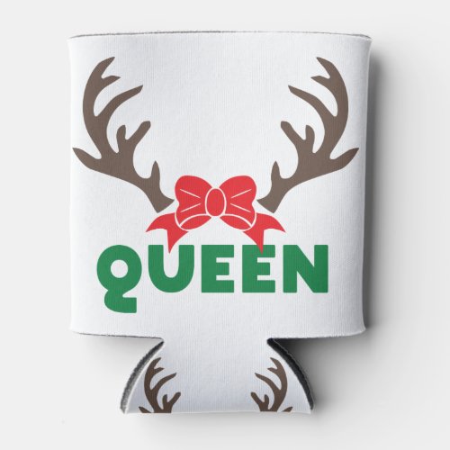Queen Reindeer antlers funny Christmas mom gift Can Cooler