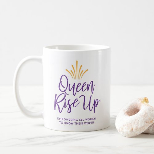 Queen Rise Up Mug