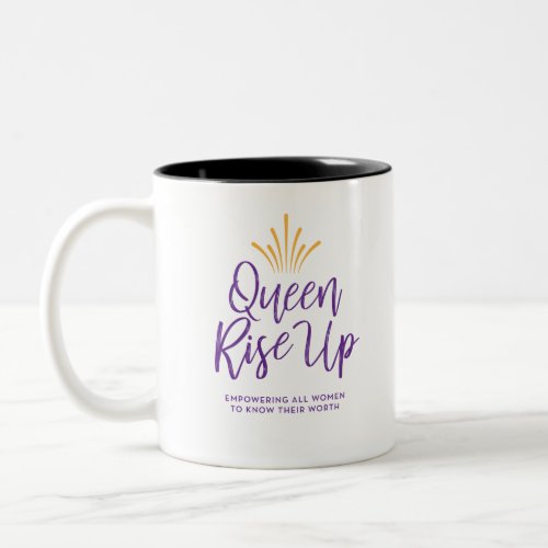 Queen Rise Up Two_Tone Coffee Mug