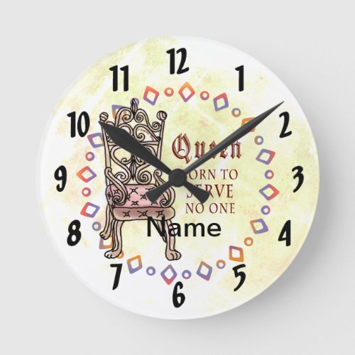 Queen Serves No One custom name clock