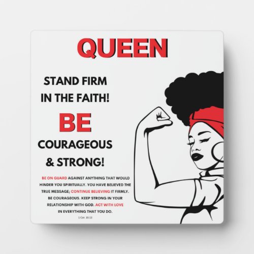 Queen _ Stand Strong In The Faith Christian Plaque