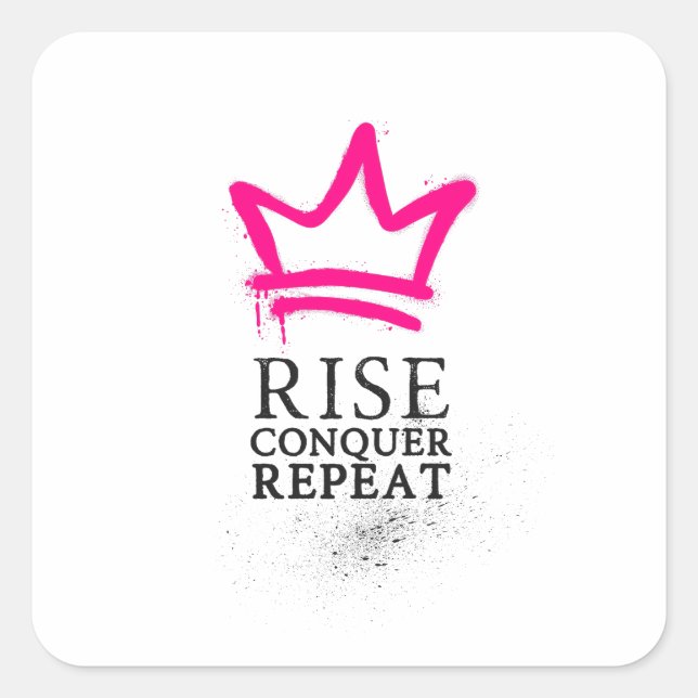 Queen Sticker - Rise, Conquer, Repeat (Front)