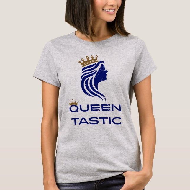 "Queen-tastic" Women’s T-Shirt (Front)