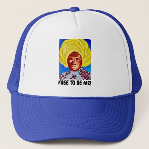 Queen Tubman Trucker Cap _ Free To Be Me _ Blue