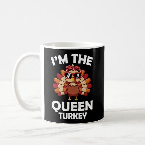 Queen Turkey Family Group Matching Thanksgiving Pa Coffee Mug