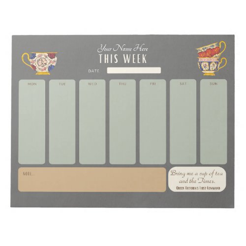 Queen Victoria Tea Personalized Weekly Planner Notepad