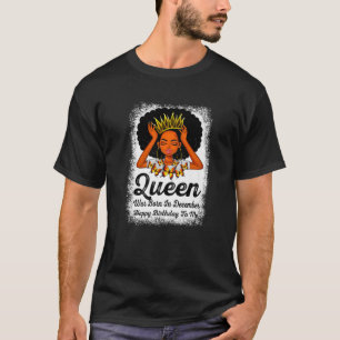 Queen Was Born In December Happy Birthday Black Bd T-Shirt