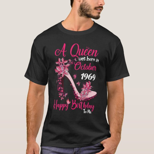 Queen Was Born In October 1969 High Heel 53rd Birt T-Shirt (Front)