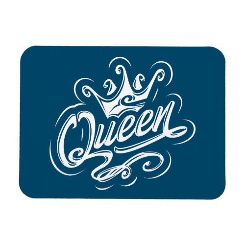 Queen With Crown Typography Design Magnet