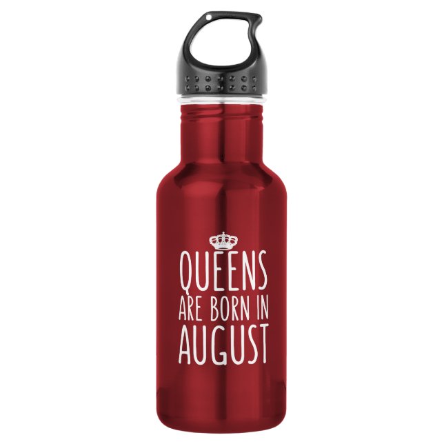Queens are Born in August Stainless Steel Water Bottle (Front)