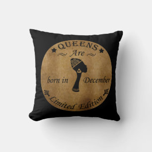 Queens are born in december birthday throw pillow