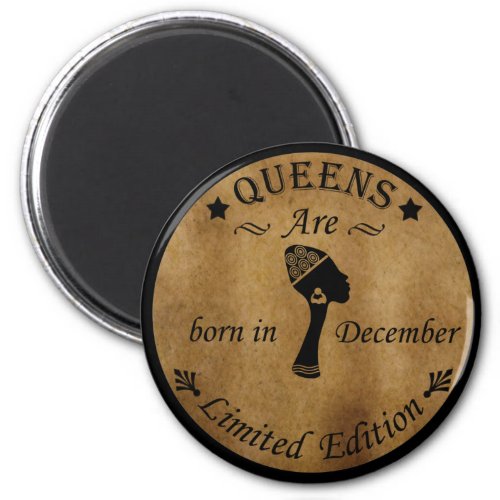 queens are born in december magnet
