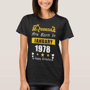 Queens Are Born in January 1978 Happy Birthday T-Shirt