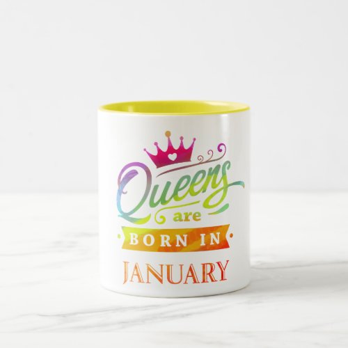 Queens are born in January Birthday Gift Two_Tone Coffee Mug