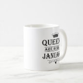 Queens Are Born In January Mugs (Front Right)