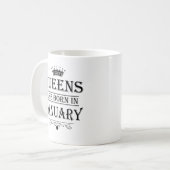 Queens Are Born In January Mugs (Front Left)
