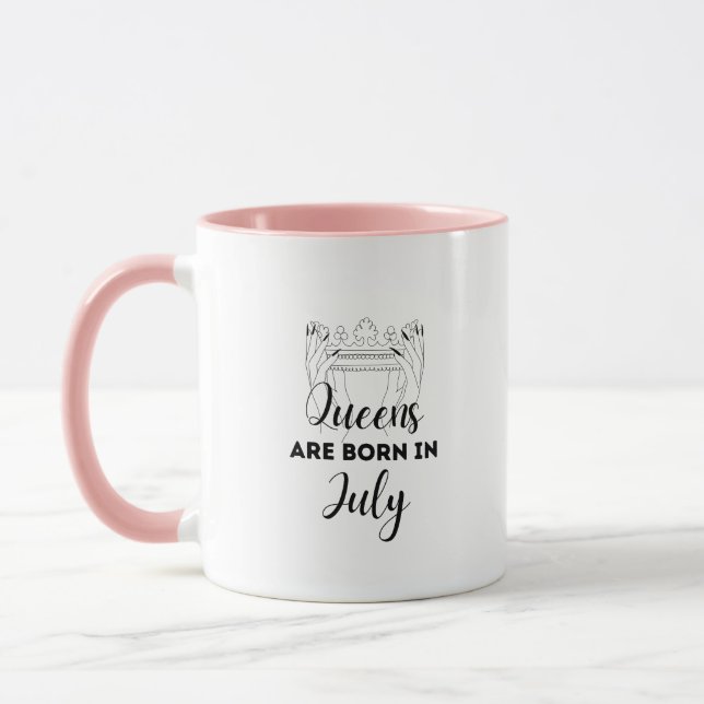 Queens Are Born in July Birthday Gift Mug for Her  (Left)